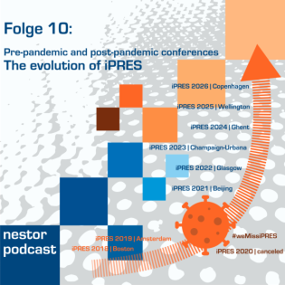 Folge 10 - Pre-pandemic and post-pandemic conferences: The evolution of iPRES