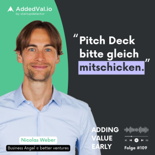 109: Richtig pitchen vor Business Angels – 30x Investor Nicolas Weber über smarte Wege zum Meeting
