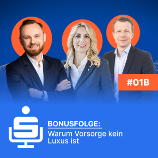 BONUSFOLGE: Warum Vorsorge kein Luxus ist