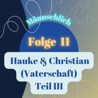Hauke & Christian (Vaterschaft) Teil III
