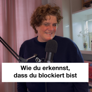 #27 Wie du erkennst, dass du blockiert bist