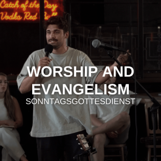 Worship and Evangelism | Brennan Joseph