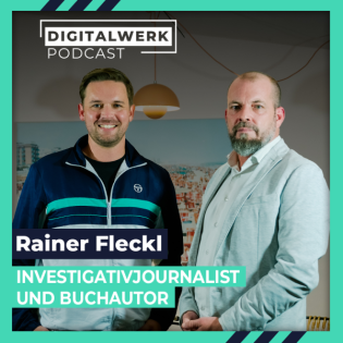 DIGITALWERK Podcast: Aufstieg und Fall des René Benko (DW #147)