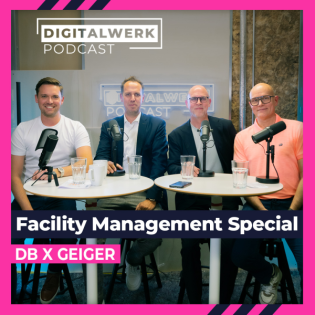 DIGITALWERK Podcast: Diversität im Facility Management mit der DB Services und Geiger FM (DW #139)