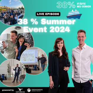 38% Städte neu denken: 131 Die große Live Folge unseres 38 % Summer Events 2024