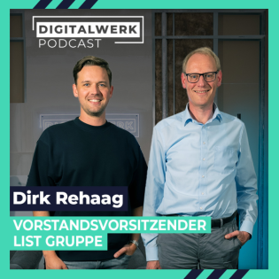 DIGITALWERK Podcast: LIST GRUPPE: Krise als Normalität (DW #130)