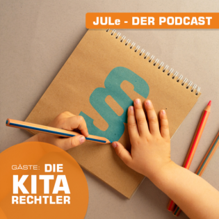 Folge 2 | JULe - Der Podcast | Gäste: Die Kitarechtler
