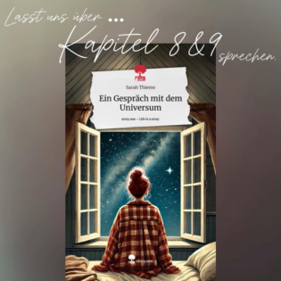 Über Strahlen und Bewusstsein (Ein Gespräch mit dem Universum - Kapitel 8 & 9)