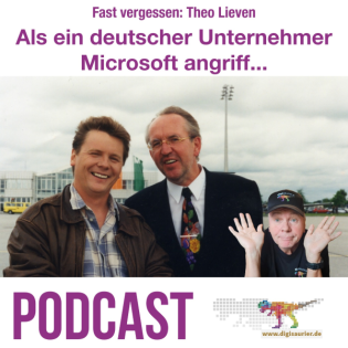 Als ein deutscher Unternehmer Microsoft angriff: Theo Lievens Geschichte