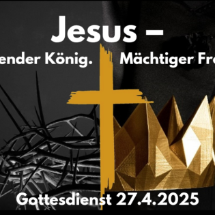 Jesus – Dienender König | Predigt am 27.04.2025 | Niklaas Badur