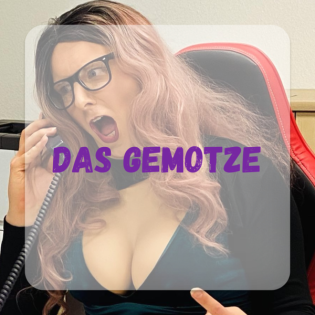 Das Gemotze