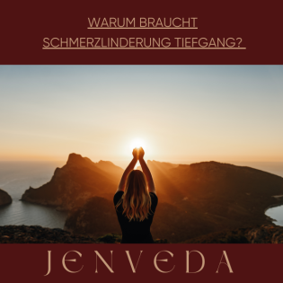Warum braucht Schmerzlinderung Tiefgang ?