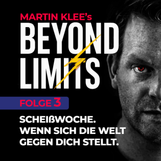BEYOND LIMITS | Folge #3: Ich würde gern hinschmeißen.
