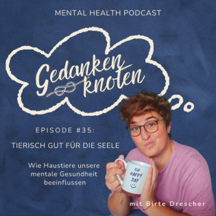 #35: Tierisch gut für die Seele