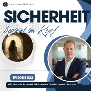 #022 Märchenhafte Sicherheit - Lektionen aus Dornröschen und Rapunzel