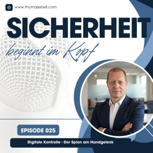 #025 Digitale Kontrolle - Der Spion am Handgelenk