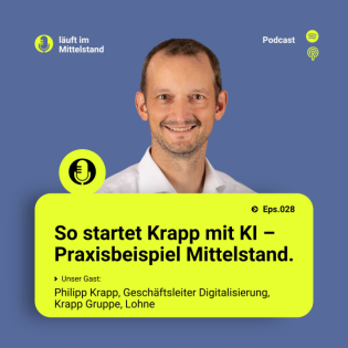 #28 So startet man mit KI – ein Praxisbeispiel aus dem echten Mittelstand