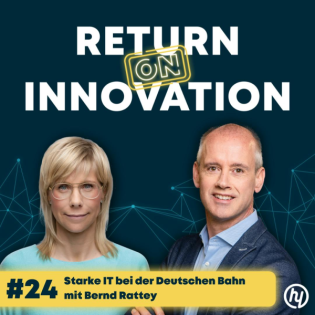 Business-IT-Fusion bei der Deutschen Bahn mit Bernd Rattey: Wie Domänenmodell, Standardisierung und KI die Digitalisierung skalieren (#024)