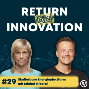 Skalierbare Energieplattform mit Michel Nicolai: Wie epilot neue Geschäftsmodelle für Versorger ermöglicht (#029)