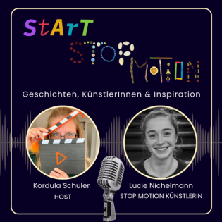 #003 Lucie's Reise vom Bastelraum zum ersten Kurzfilm