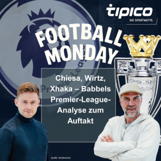 Chiesa, Wirtz, Xhaka – Premier-League-Analyse zum Auftakt