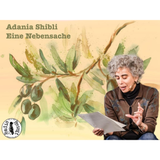 Eine Nebensache – Weltwortreisende mit Adania Shibli