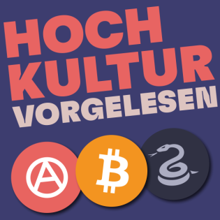 Veganismus killt Libido - Raus hier! Hochkultur vorgelesen, Folge 2