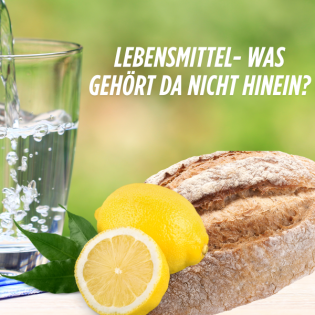 Lebensmittel - was gehört da nicht hinein?