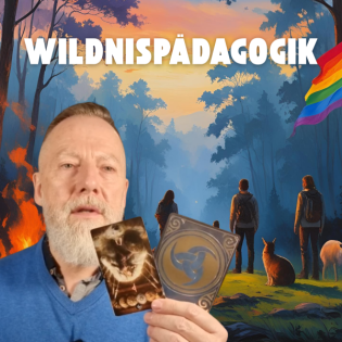 Wildnis Pädagogik - was steckt noch dahinter?