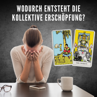 Wodurch entsteht die kollektive Erschöpfung?