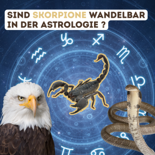 Sind Skorpione wandelbar in der Astrologie?