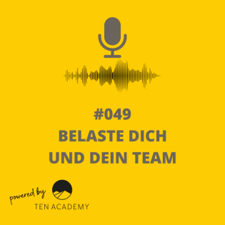 049 Belaste dich und dein TEAM