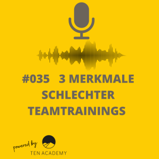 035 3 Merkmale schlechter Teamtrainings
