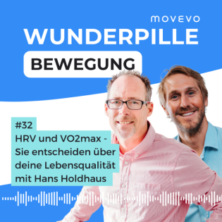 Folge 32 - Hans Holdhaus - HRV und VO2max - Sie entscheiden über deine Lebensqualität