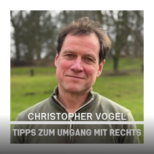 [Interview] Christopher Vogel - Tipps zum Umgang mit Rechts