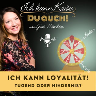 #14 · Ich kann Loyalität - Freund oder Feind im Führungskreis?