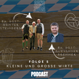 #5 Kleine und große Wirte - zwei Perspektiven auf der Wiesn