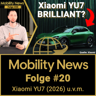 Du brauchst DIESES AUTO! So GUT ist der neue Xiaomi YU7 (2026) wirklich! u.v.m. | Mobility News #20