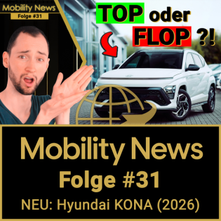 Neu: Hyundai präsentiert den KONA (2026) - REVOLUTION oder FEINSCHLIFF?! u.v.m. | Mobility News #31