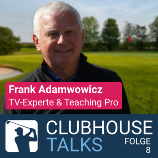 #8 Frank Adamowicz (TV-Experte & Teaching-Pro)