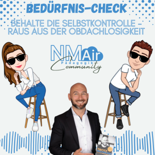 Behalte die Selbstkontrolle - Raus aus der Obdachlosigkeit. Zu Gast: Damian Tobolski