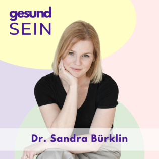 #25 Loslassen: Was wir im Herbst von den Bäumen lernen können - mit Dr. Sandra Bürklin