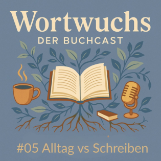 #05 Alltag vs. Schreiben
