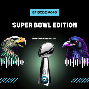 046 - FLY EAGLES FLY - Recap und Ausblick