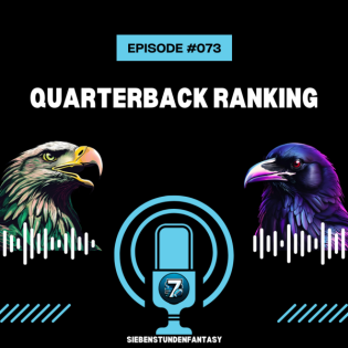 073 - KEINE Top10 für Mahomes!!! - QB Rankings