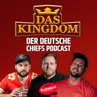 Das Kingdom: Sind die Chiefs weiter Titelkandidat?