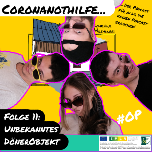 Coronanothilfe Folge 11 Unbekanntes Dönerobjekt