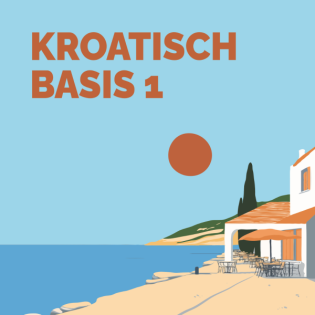 Kroatisch lernen für Anfänger | Sprachdusche Basis 1 | Kapitel 2