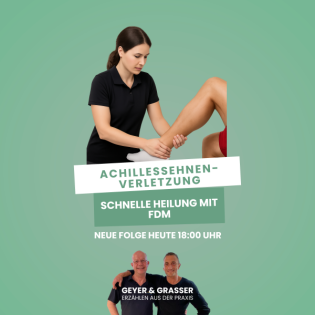 ️ GeyerundGrasserausderPraxis Folge: Achillessehnenverletzung – schnelle Heilung mit FDM