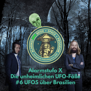 AlarmstUFO X - Die unerklärlichen UFO-Fälle #6 UFOs über Brasilien